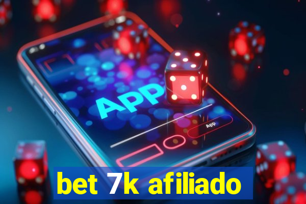 bet 7k afiliado